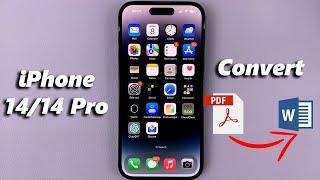 iPhone 14/14 Pro: How To Convert PDF To Word Without Installing Anything