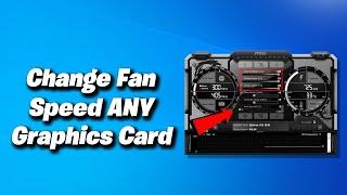 How To Change Fan Speed ANY Graphics Card MSI Afterburner - NEW 2025️