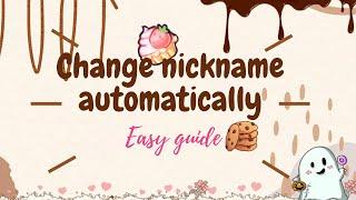 ˚ ༘ ⋆｡˚ Change nickname automatically using Koya Bot with Slash commands (Updated 2022)