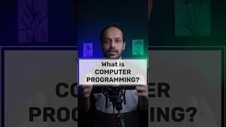 what is Computer Programming?