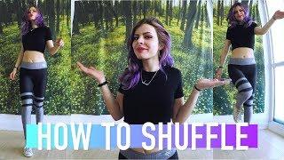 HOW TO SHUFFLE - GETTING UP TO SPEED