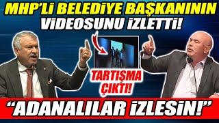 Zeydan Karalar MHP'li başkanın videosunu izletti! Tartışma çıktı! "Hain sensin!"