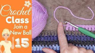 How to Join a New Ball of Yarn   CROCHET CLASS 15  Joining Yarn Middle of Row