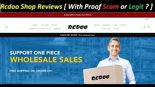 Rcdoo Shop Reviews [ With Proof Scam or Legit ? ] Rcdoo ! Rcdoo Reviews ! Rcdoo.Shop reviews