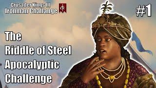 The Riddle of Steel #1 - Crusader Kings 3 Landless Ironman Apocalyptic Challenge