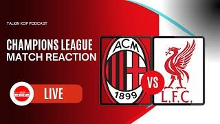 AC Milan 1 Liverpool 3 | Champions League Reaction