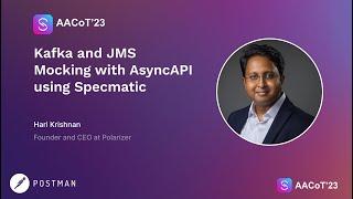 Kafka and JMS Mocking with AsyncAPI using Specmatic - Hari Krishnan