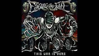 Escape The Fate - This War Is Ours (Album)