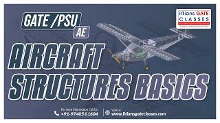 Aircraft Structures Basics-GATE Aerospace Engineering Lectures | GATE AE Live Interactive Coaching