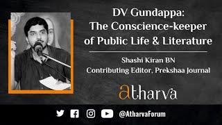 DV Gundappa: The Conscience-keeper of Public Life & Literature: Shashi Kiran BN, Prekshaa Journal