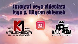 Fotoğraf ve Videolara Filigran Logo Eklemek / Fotoğraf ve Videolara İsminizi Yazmak İnshot Pro