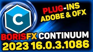 Plug-ins BorisFX Continuum 2023 ( Adobe & OFX ) 2 em 1