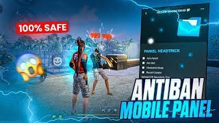 Anti Ban Mobile Panel ??  100% Safe !!