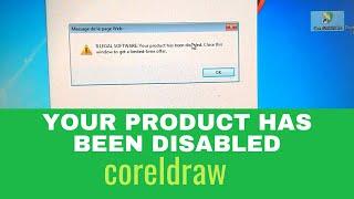 illegal software your product has been disabled coreldraw