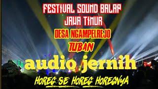 FESTIVAL SOUND BALAP JAWA TIMUR || DESA NGAMPELREJO TUBAN || 10 sound jadi 1