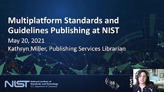 Multiplatform Standards and Guidelines Publishing at NIST | Typefi Standards Symposium 2021