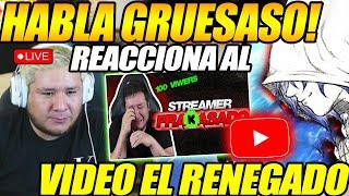 HABLAS GRUESASO! KINGTEKA REACCIONA AL VIDEO DEL RENEGADO SOLTANDO FULL FACTOS DE EL