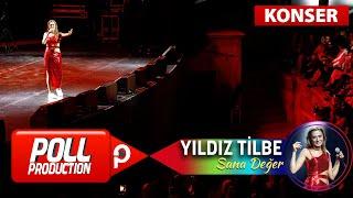 Yıldız Tilbe - Sana Değer - (Harbiye Açık Hava Konseri)