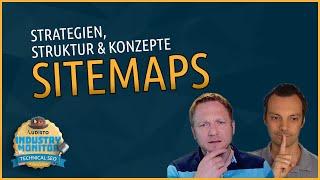 Sitemaps - Strategien, Struktur & Konzepte | Technical SEO Talk [DE]