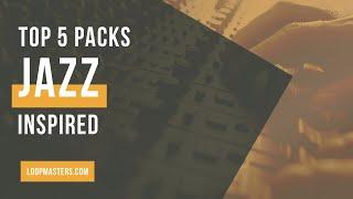 Top 5 - Jazz & Soul Inspired Sample Packs on Loopmasters | Jazz, Soul, Samples, Loops, Sounds