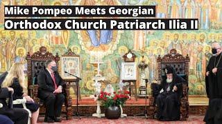 Mike Pompeo Meets Ilia II in Georgia