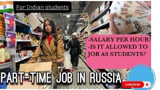 Can Mbbs Students Do Part Time Job In Russia !! Ways To Earn Money During Mbbs ||Mbbs In Russia |