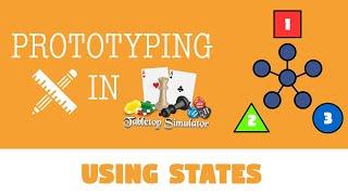 How to Use States in Tabletop Simulator