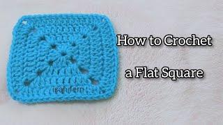 How to Crochet a Flat Granny Square