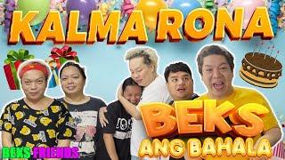 BEKS NA BAHALA SA CELEBRATION MO RONA! | BEKS FRIENDS