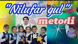 " Nilufar gul " metodi