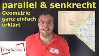 parallel und senkrecht | Mathematik - ganz einfach erklärt | Lehrerschmidt