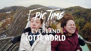 EPIC time at Everland and Lotte World Korea