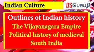 Indian Culture The Vijayanagara Empire Political history of medieval South India