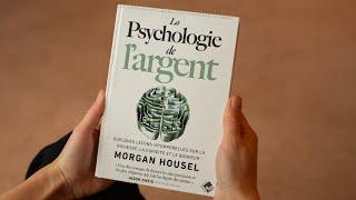 La Psychologie de l’argent de Morgan Housel | Ce qu'il faut retenir.