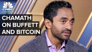 Chamath Palihapitiya: I Am A Buffett 'Disciple' But He's Wrong About Bitcoin | CNBC