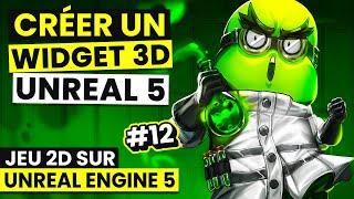 Créer un Widget 3D - Jeu 2D sur UE5