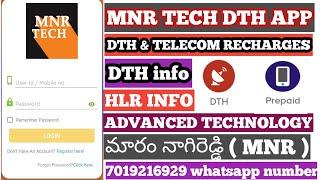 MNR TECH DTH APP REGISTER | LOGIN DETAILS | DTH INFO | heavy refresh | ADD MONEY UPI | HLR LOOK UP