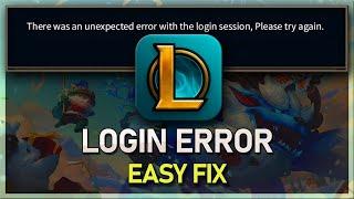 How to Fix “Unexpected Login Error” - League of Legends