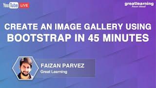 Create an Image Gallery using Bootstrap in 45 minutes | Great Learning
