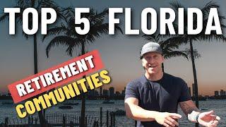 5 Best RETIREMENT COMMUNITIES In Florida (2023 update!!!)