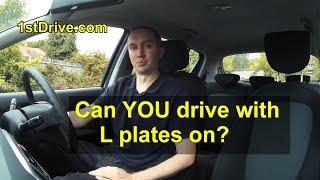 Can a full driving licence holder drive a car with L plates on?