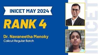 Rank 4 INI-CET May 2024: Dr. Navaneetha Shares her Preparation Strategy with Dr. Praveen Kr. Gupta |