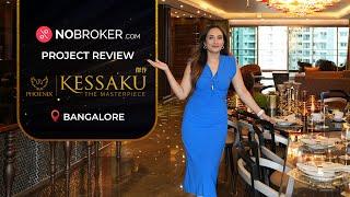 Phoenix Kessaku, Rajajinagar, Bangalore - Ultra Luxury Apartments