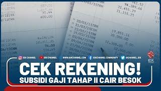 CEK REKENING! SUBSIDI GAJI TAHAP II CAIR BESOK