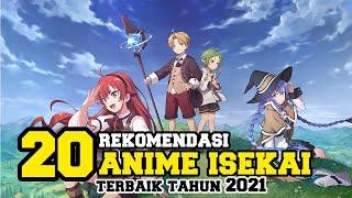 20 anime isekai terbaik yang rilis tahun 2021 wajib kalian tonton !!!...