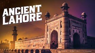 The Evolution of Lahore: From Ancient Times to Modern Day