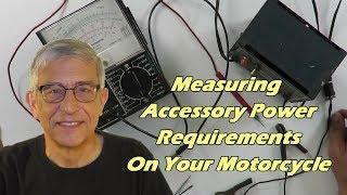 Measuring Accessory Power Requirements On Your Motorcycle