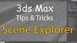 3ds Max - Scene Explorer