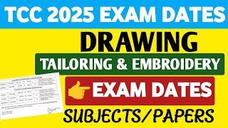 TCC 2025 Exam Dates/TCC Drawing and Tailoring Exam Dates@StudentUpdates247