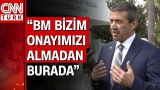 KKTC Dışişleri Bakanı CNN Türk'ün sorularını yanıtladı "BM'ye KKTC topraklarından çıkın deriz"